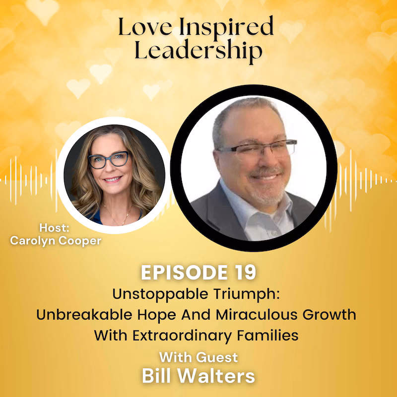Featured Podcast: Love Inspired Leadership